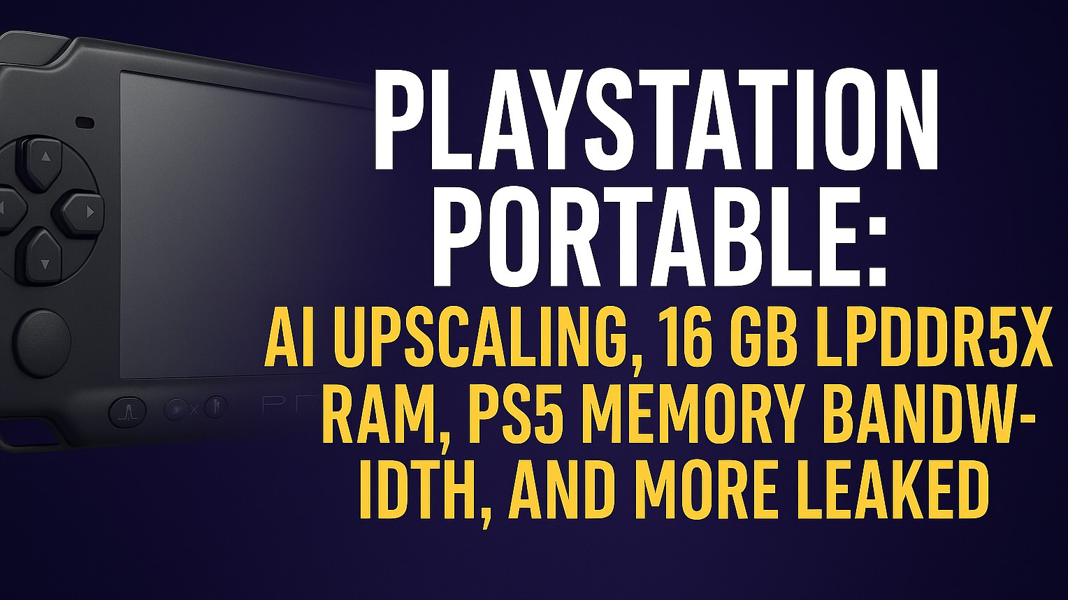 PlayStation Portable, Sony handheld, PlayStation Portable AMD Ryzen AI Z2 Extreme, PlayStation Portable AI Upscaling